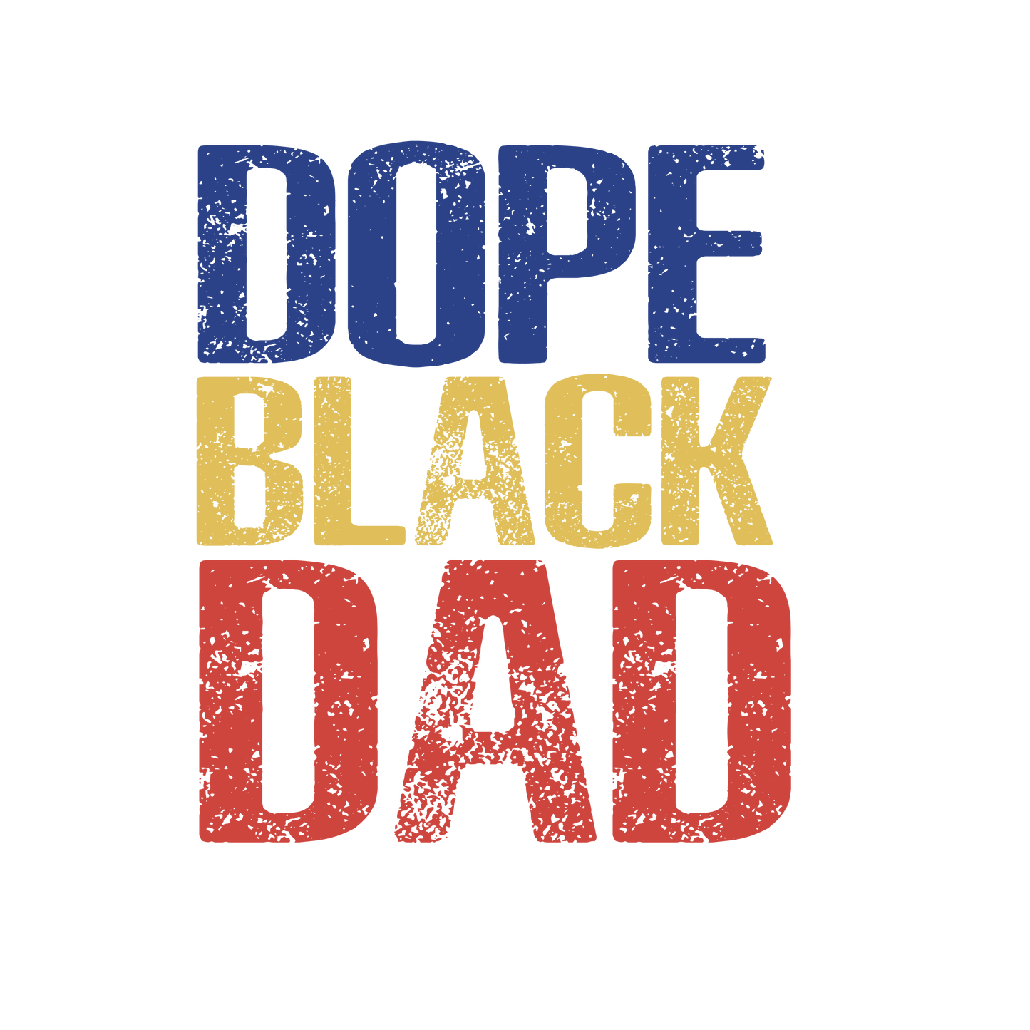 Dope Black Dad Design