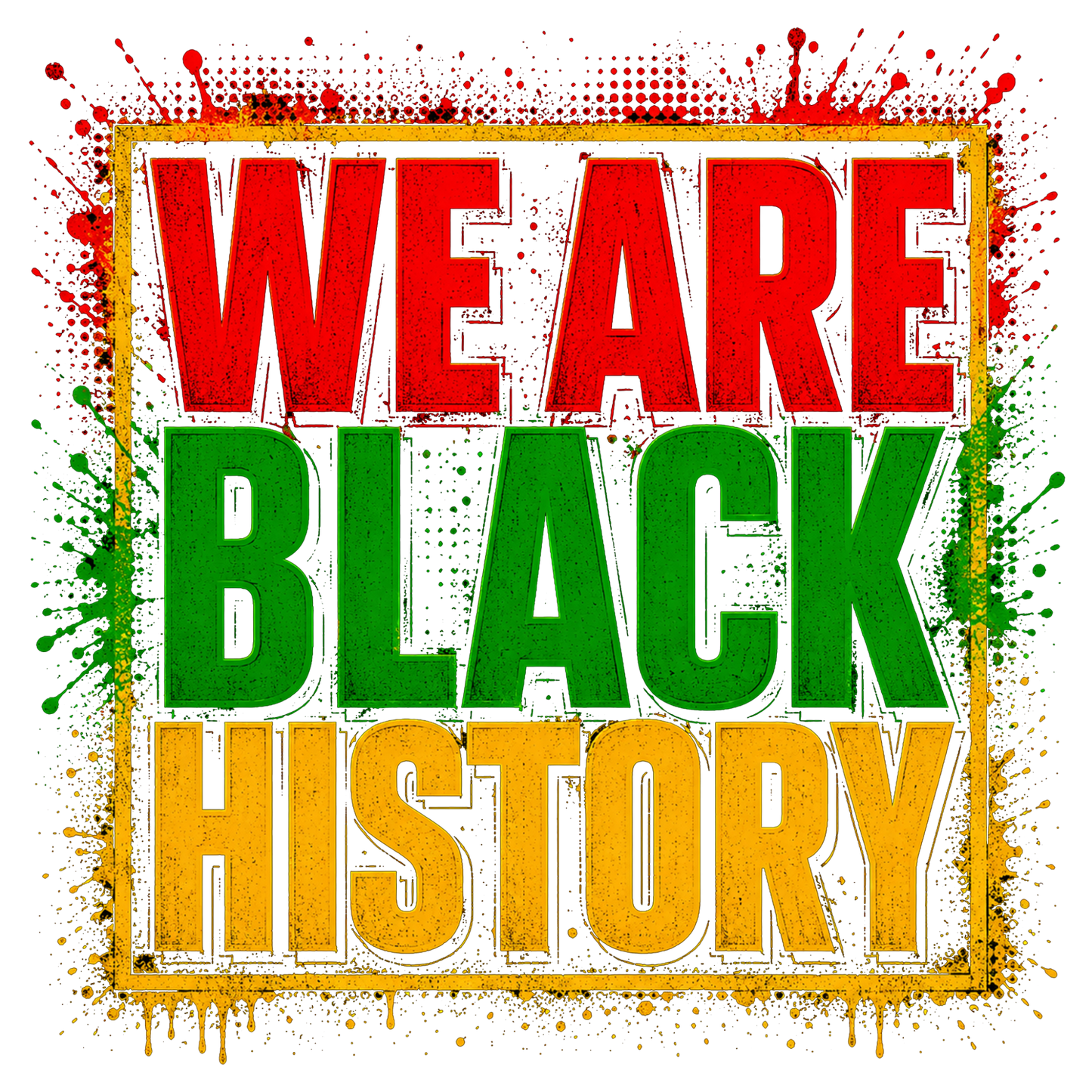 WE ARE BLACK HISTORY