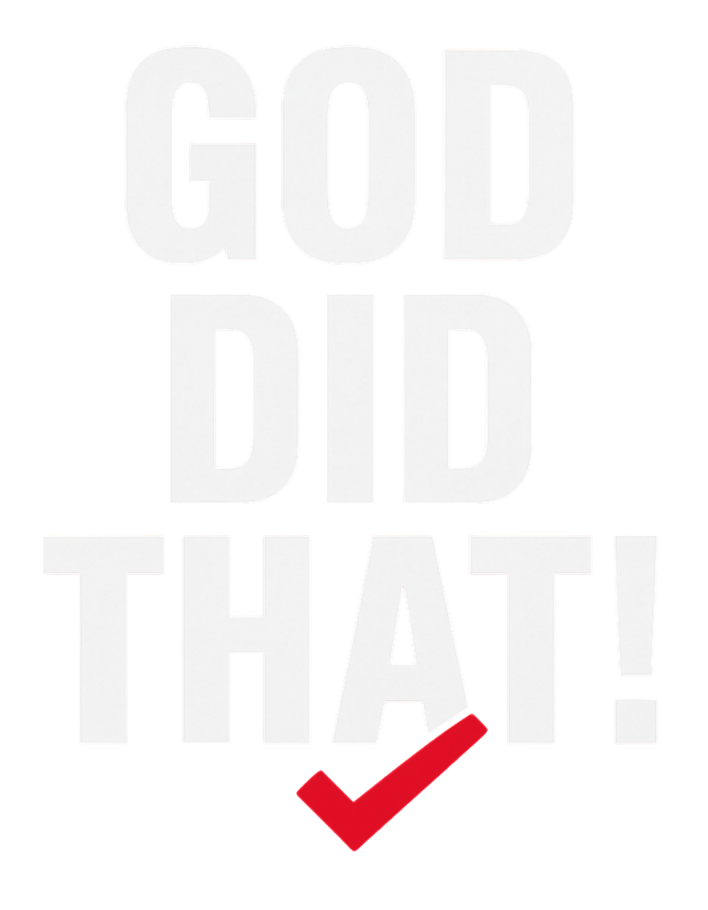 God Did That!-21