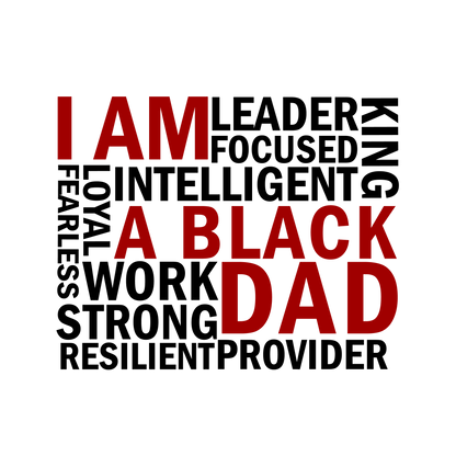 I Am a Black Dad Design