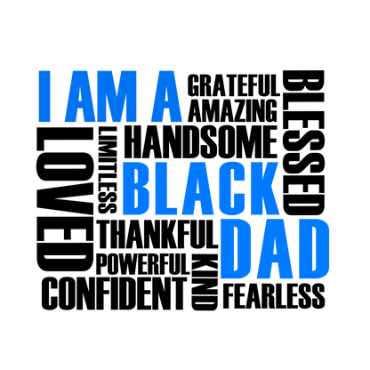 I Am a Black Dad Design