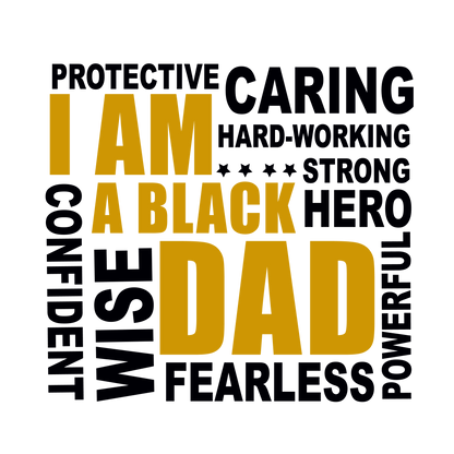 I Am a Black Dad Design