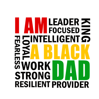 I Am a Black Dad Design