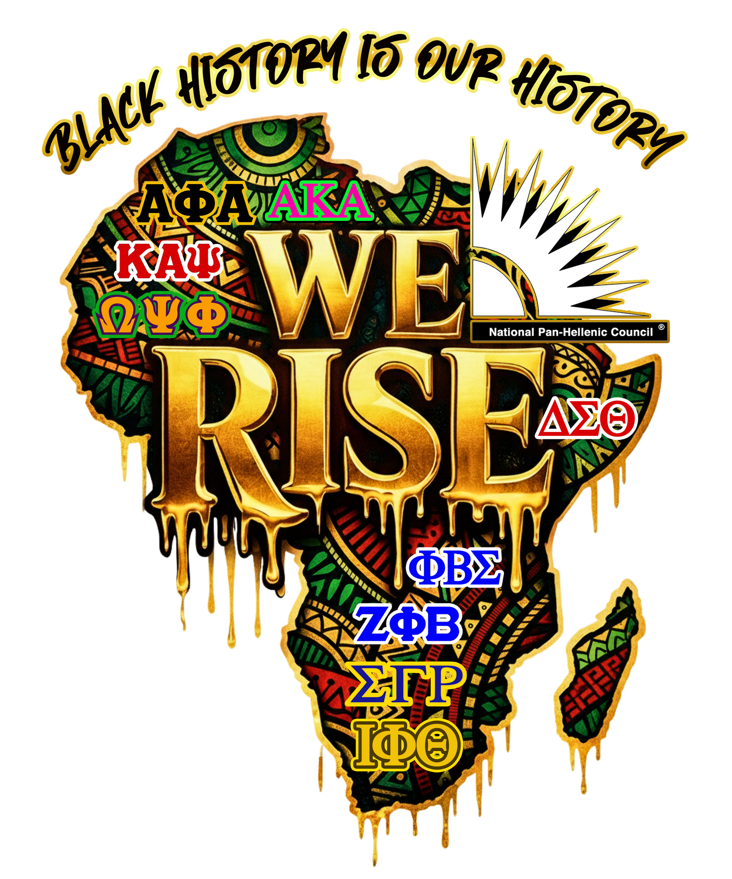 We Rise – Black History Is Our History NPHC Unity Shirt