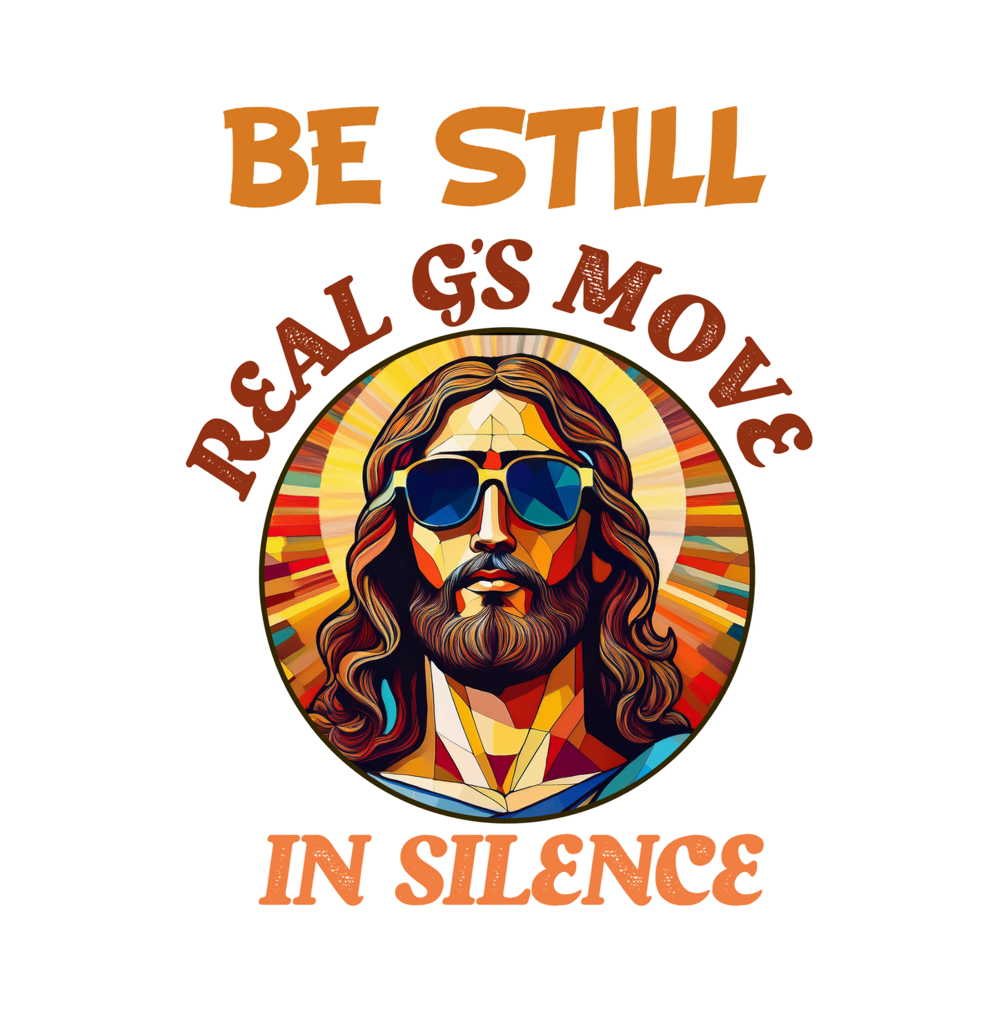 Be Still — Real G’s Move in Silence-15